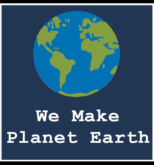 We Make Planet Earth