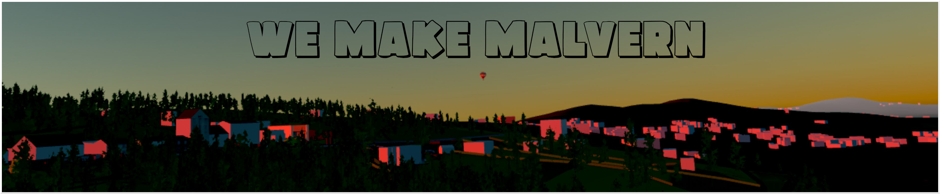 We Make Malvern